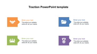 Traction PowerPoint template with four colorful icons representing handshake, folder, group, and medal with placeholder text.