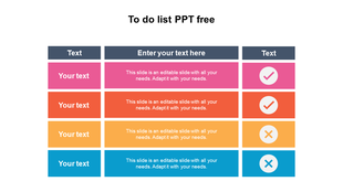 Colorful to do list slide with text boxes and status indicators using checkmarks and crosses.