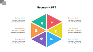 A colorful geometric PowerPoint slide with six triangular segments and placeholders for text and icons.