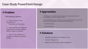 Case study slide with purple sections outlining problem, approaches, and solutions for data backup and management.