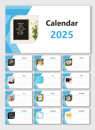 Modern 2025 calendar layout with positive quote visual for each month, set in a blue and white theme with monthly date grids.