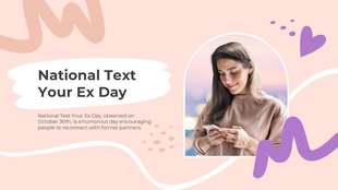 Slide for National Text Your Ex Day featuring a woman holding her phone, with abstract shapes and a soft pastel background.