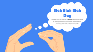 Blah Blah Blah Day image with hand gestures and a thought bubble, encouraging task completion on April 17, in blue and white.