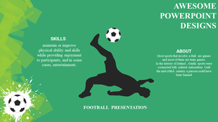 A football themed PowerPoint slide with a silhouette of a player kicking a ball, highlighting skills and about sections.