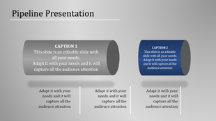 Pipeline presentation with two cylindrical shapes in gray and blue, on a light background with captions below.