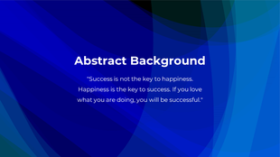 A vibrant abstract background slide in shades of blue, featuring an inspirational quote about success and happiness.