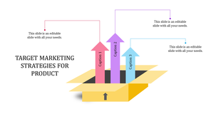 Target marketing strategies PowerPoint with colorful arrows pointing upwards, each with a caption.