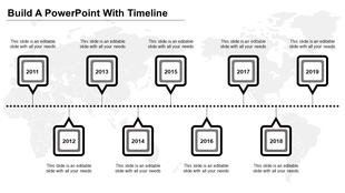 Timeline PPT template from 2011 to 2019, with grey text boxes connected by a dotted line, overlaid on a world map.