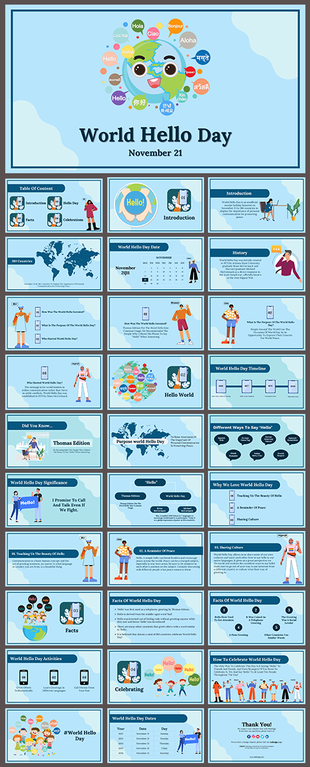 A colorful slide deck for World Hello day, featuring slides on history, activities, facts, and ways to celebrate worldwide.