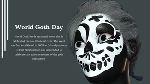 Portrait of a person wearing goth style skull makeup, with text commemorating World Goth day on May 22nd.