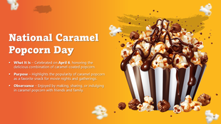 National Caramel Popcorn Day A vibrant slide with caramel popcorn, chocolate drizzle, striped cup, bold text, and an orange