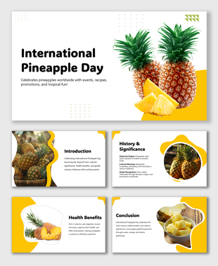 International Pineapple Day slides with pineapples, health facts, history, benefits, and yellow-themed fun design.