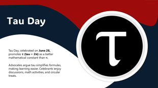 Tau Day slide with bold tau symbol, wavy red-white-blue layout, math facts, and celebration of τ = 2π on June 28.