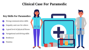 Clinical case for paramedic slide featuring two characters and a medical kit, highlighting key skills for paramedics.