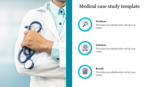 Medical case study slide showing a doctor with a stethoscope on the left and three sections with icons and placeholder text.