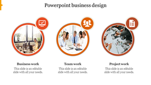 A slide featuring three circular images representing business work, teamwork, and project work with icons and text.