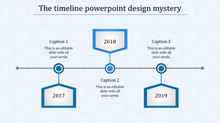Blue timeline PowerPoint template featuring years 2017, 2018, and 2019 with captions and placeholder text.