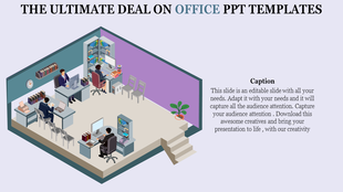 Office workspace PowerPoint slide featuring a modern office with desks, bookshelves, and employees working with captions.