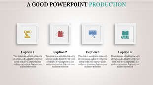 PowerPoint slide showing four framed icons representing different stages of production with captions.