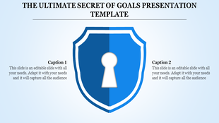 Goals presentation template featuring a blue shield design with a central keyhole, accompanied by two captions.