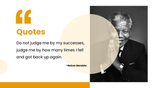 Nelson Mandela quote slide with bold text box, clean background, and space for inspirational message.