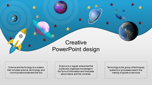 Creative slide featuring a rocket, planets, and stars in a cosmic background, with boxes discussing science and technology.