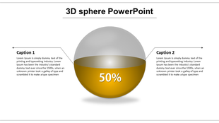3D sphere slide with a metallic gray top and golden bottom labeled with percentage, and two captions on both sides.