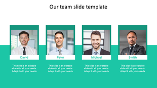Our team slide featuring four employee portraits in teal framed boxes, with names, titles, and descriptions. 