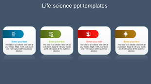 Life science slide with four rounded square boxes in blue, green, red, and gold, each featuring an icon and text placeholder.