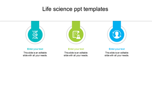 Life science slide with three ribbon elements in teal, green, and blue, each featuring a circular icon and text below. 