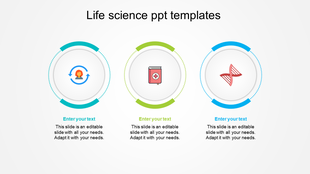 Life science slide with three circular elements in teal, green, and blue, each featuring an icon and text placeholder below.