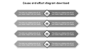 Monochrome cause and effect diagram with four horizontal rows, each featuring a diamond shaped number between two text boxes.