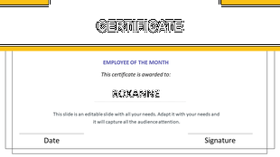 Month certificate template with a spaces for recipient name, date, and signature with a minimalistic black and yellow theme.