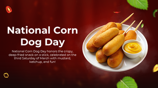 National Corn Dog Day slide with crispy corn dogs, mustard dip, festive red background, and vibrant design elements.