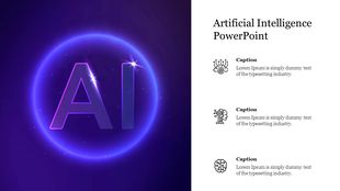Artificial Intelligence PowerPoint design with glowing AI symbol in a purple futuristic setting with three captions.