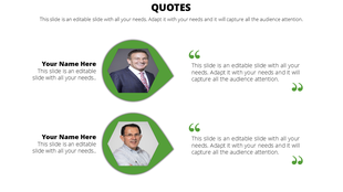 A Quote slide with two sections, each containing a person’s photo and a quotation mark icon, along with text areas.