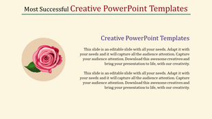 Slide with a beige background featuring a pink rose illustration on the left and text about creative templates on the right.