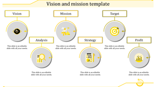 Vision and mission infographic template with six circular icons connected to labeled sections in yellow and gray.