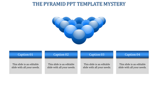 Pyramid PowerPoint slide featuring blue spheres stacked in a pyramid shape with space for four captions below.