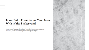 Minimalist slide with a white marble background and text area on the left with a rectangular frame on the right.