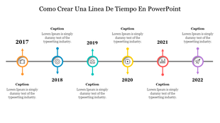 A slide on Como Crear Una Linea De Tiempo En PowerPoint showing key events from 2017 to 2022, captions, and colorful icons.