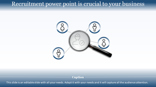 Recruitment slide with a magnifying glass focusing on a user icon, surrounded by four circles on a light blue background.