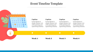 Event timeline slide with a four week schedule, featuring a yellow progress bar and placeholders for captions.