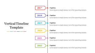 Vertical timeline template with colored tags for years 2017 to 2022, each paired with a placeholder on a white background.