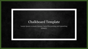 Dark chalkboard background with a white rectangular frame and green border accent for a clean, classic design.