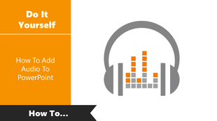 A step by step guide to adding audio to PowerPoint, featuring an image of headphones and a soundwave graphic.