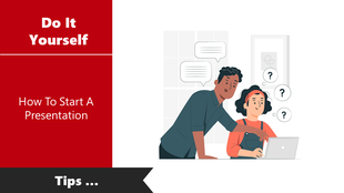 Two characters at a laptop with speech and question bubbles left panel in red highlights DIY tip for starting a presentation.