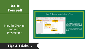 Step by step tutorial for changing the footer in PowerPoint, highlighting Insert and Header & Footer options.