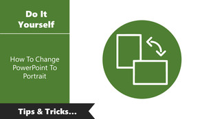 DIY guide on changing PowerPoint orientation to portrait with an icon showing landscape to portrait rotation.