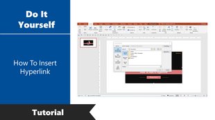 DIY tutorial layout showing how to insert a hyperlink in PowerPoint, with a live screen capture of the hyperlink dialog box.
